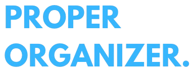 Proper Organizer